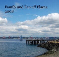 Family and Far-off Places 2008 book cover