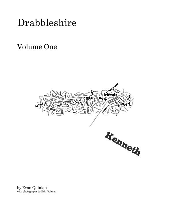 View Drabbleshire by Evan Quinlan with photographs by Erin Quinlan
