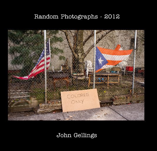 View Random Photographs by John Gellings