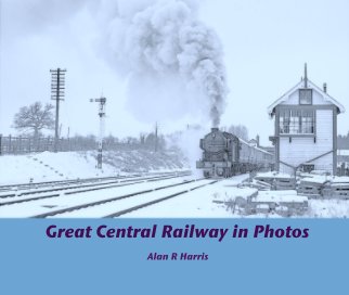 Great Central Railway in Photos book cover