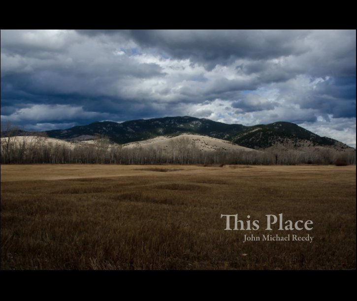 View This Place by John Michael Reedy
