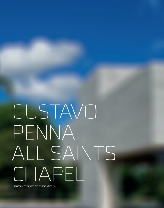 View gustavo penna - all saints chapel by obra comunicação