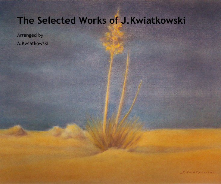 View The Selected Works of J.Kwiatkowski by A.Kwiatkowski