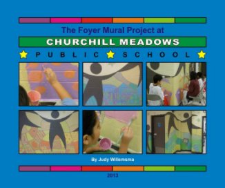 Churchill Meadows Mural 2013 book cover