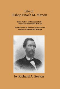 Life of Bishop Enoch M. Marvin book cover