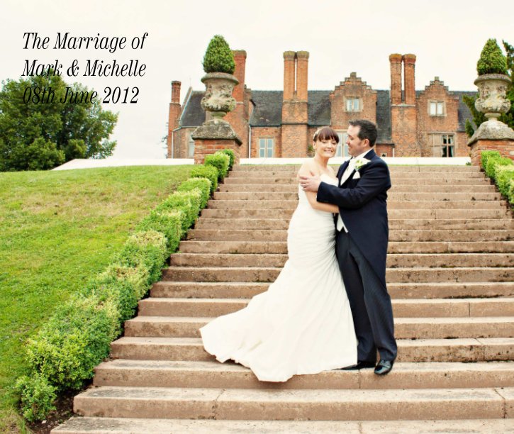 View The Marriage of Mark & Michelle - for Diane and Laura by Matthew Balcers