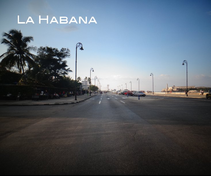 View La Habana by ivalf