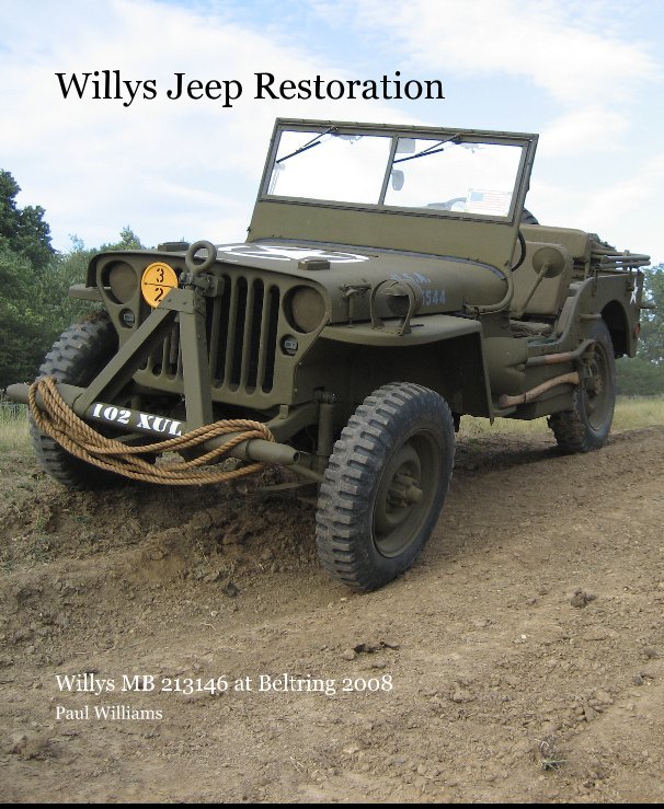 View Willys Jeep Restoration by Paul Williams