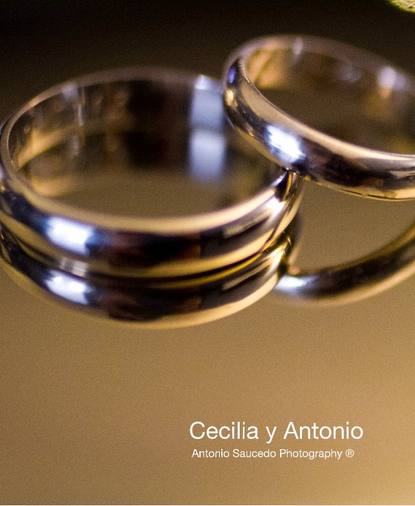 View Cecilia y Antonio by Antonio Saucedo Photography ®