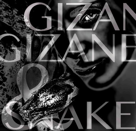 Ver gizane&snake por jlbeltran