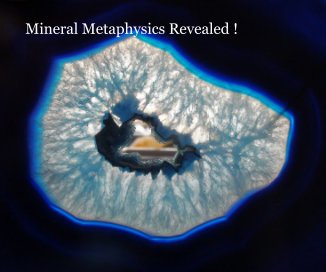 Mineral Metaphysics Revealed ! book cover