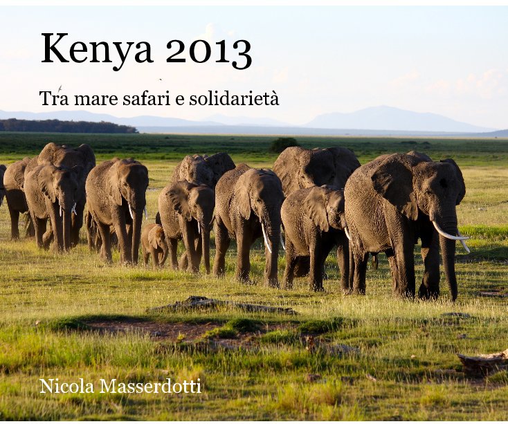 Ver Kenya 2013 por Nicola Masserdotti