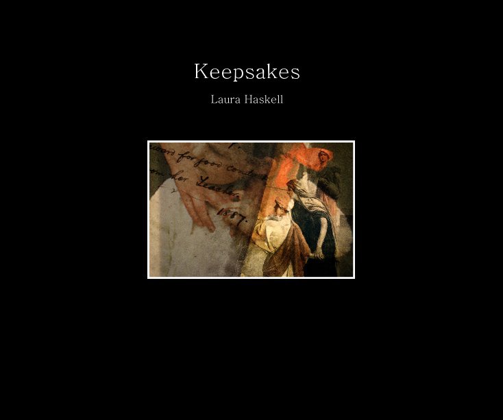 View Keepsakes by Laura Haskell