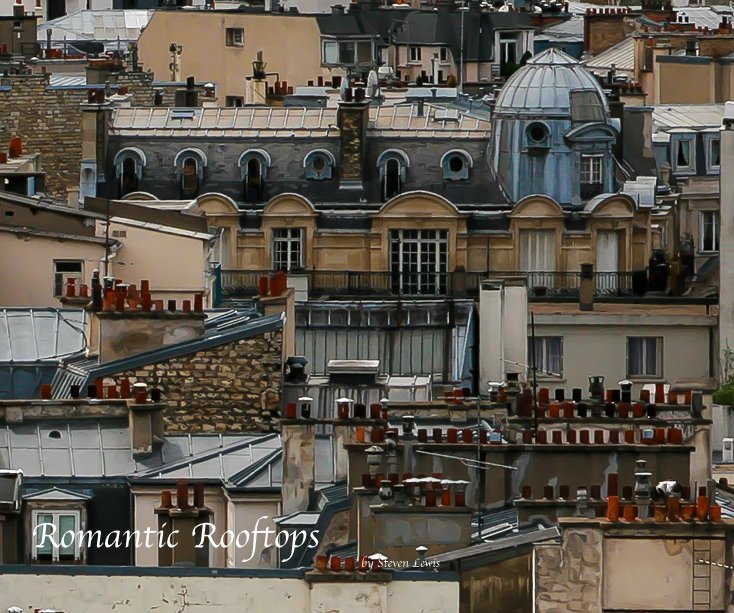 View Romantic Rooftops by Steven Lewis