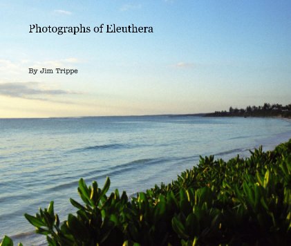 Photographs of Eleuthera book cover