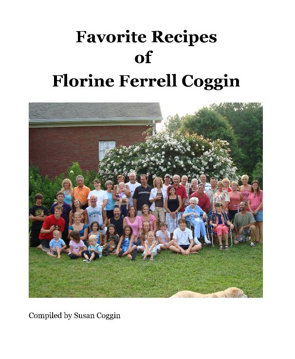 View Granny's Favorite Recipes by Compiled by Susan Coggin