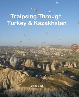 Traipsing Through Turkey & Kazakhstan book cover