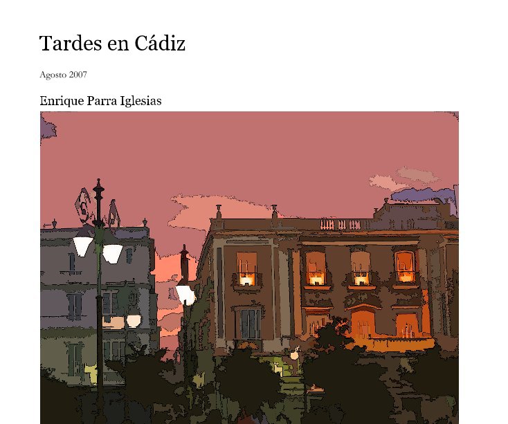 Ver Tardes en Cádiz por Enrique Parra Iglesias