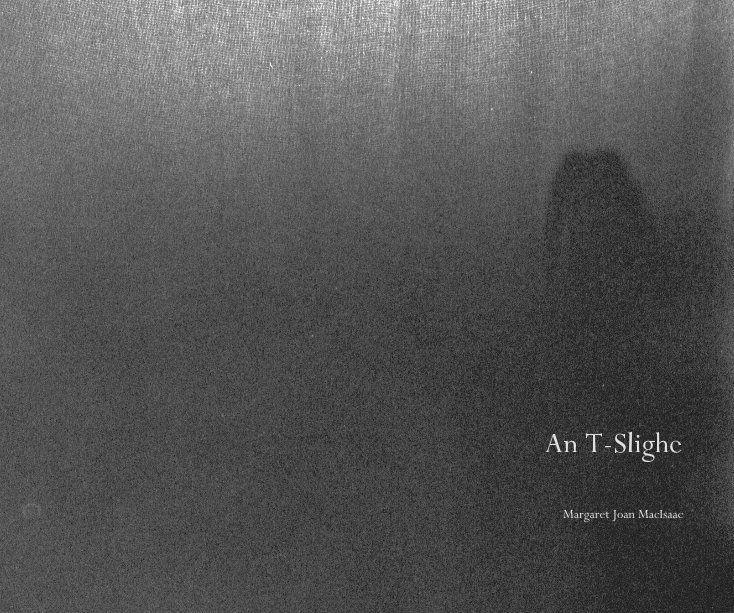 View An T-Slighe by Margaret Joan MacIsaac
