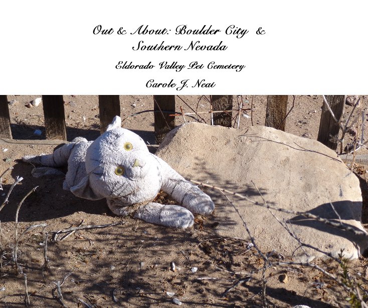 Ver Out & About: Boulder City & Southern Nevada por Carole J. Neat