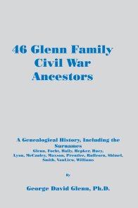 46 Glenn Family Civil War Ancestors book cover