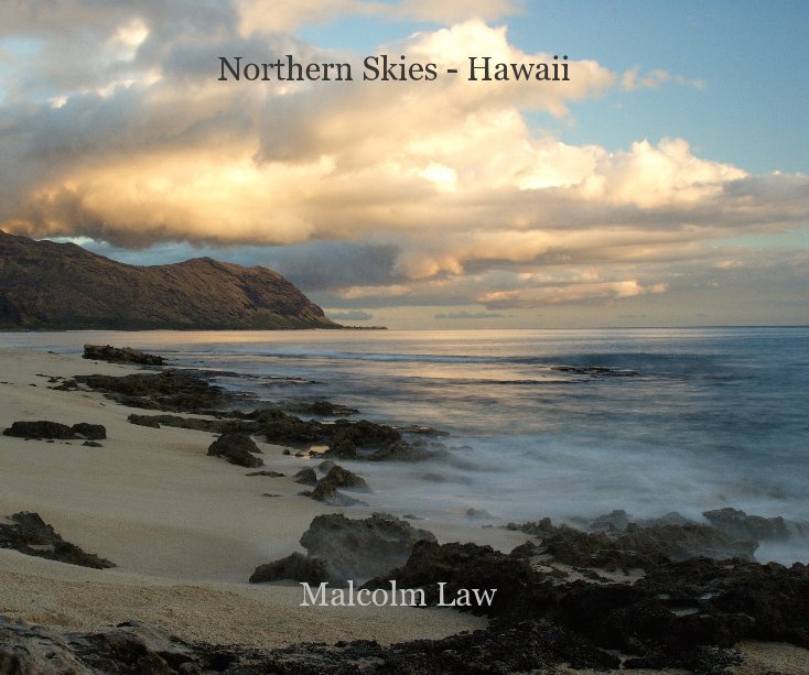 View Northern Skies - Hawaii by Malcolm Law