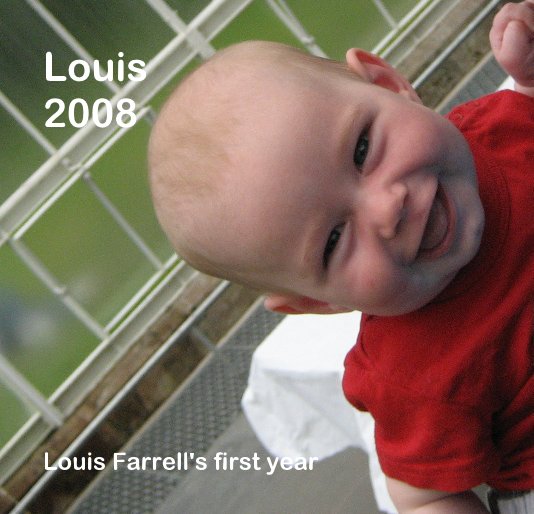 View Louis 2008 by Kate and Sean Farrell