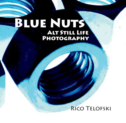View Blue Nuts by Rico Telofski