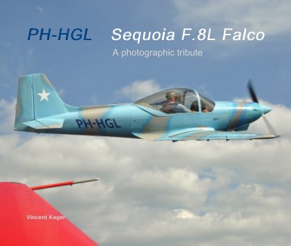 PH-HGL Sequoia F.8L Falco A photographic tribute Vincent Kager book cover