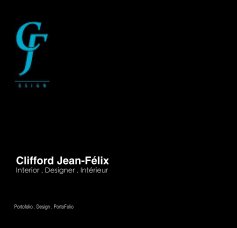 Clifford Jean-Félix Interior . Designer . Intérieur book cover
