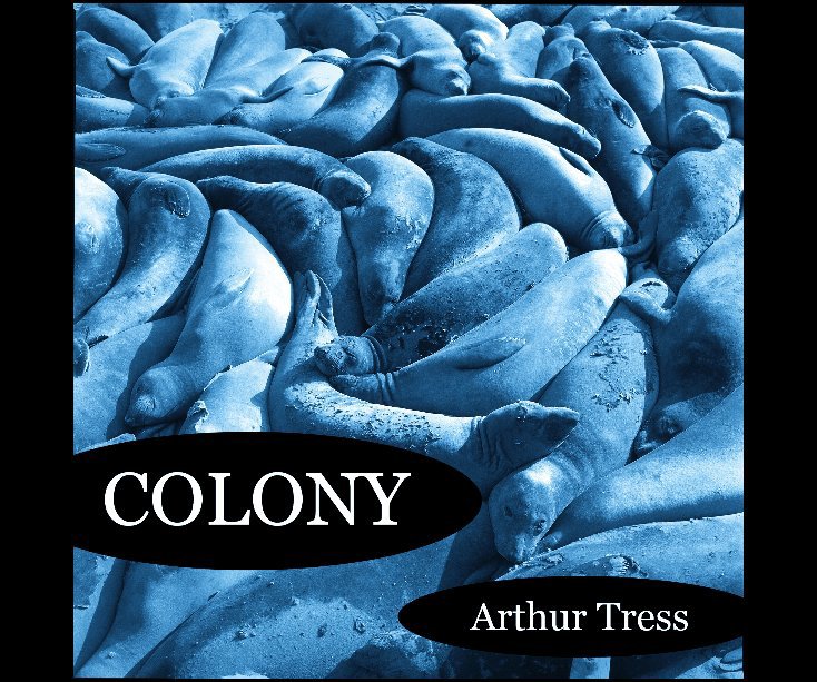 Visualizza COLONY di ARTHUR TRESS