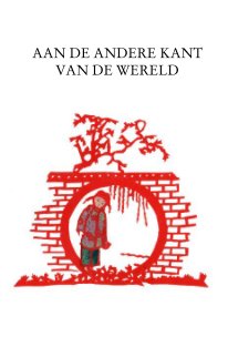 AAN DE ANDERE KANT VAN DE WERELD book cover
