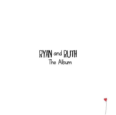 Ryan and Ruth The Album book cover