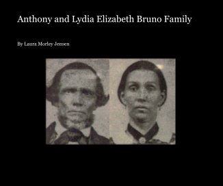 Anthony and Lydia Elizabeth Bruno Family book cover