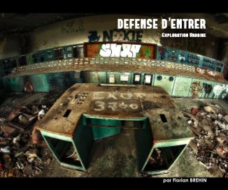 DEFENSE D'ENTRER book cover