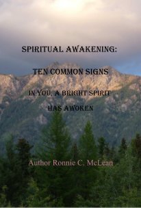 Spiritual Awakening: TEN Common Signs In You, A Bright Spirit Has Awoken book cover