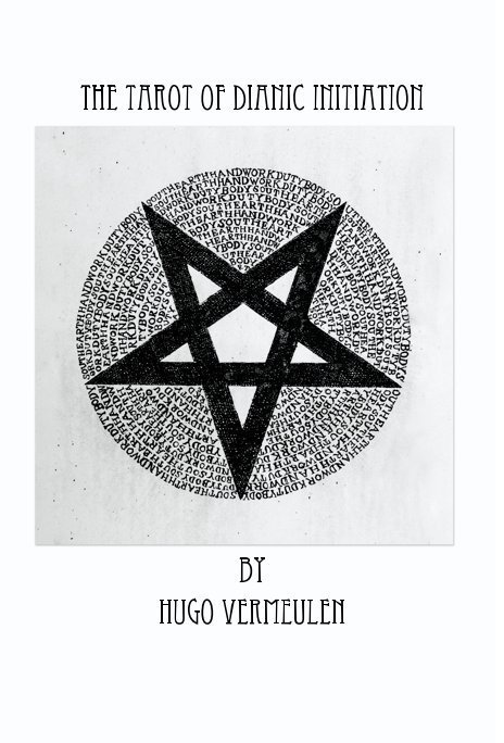View The Tarot of Dianic Initiation by Hugo Vermeulen
