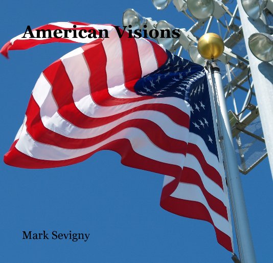 View American Visions by Mark Sevigny