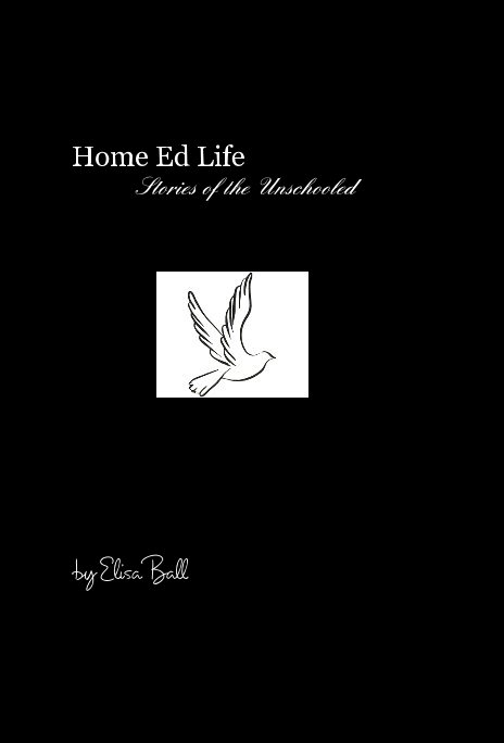 View Home Ed Life by Elisa Ball