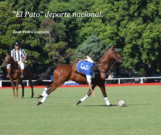 "El Pato" deporte nacional. book cover
