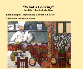 "What's Cooking" One Bite ~ One Dish at a Time book cover