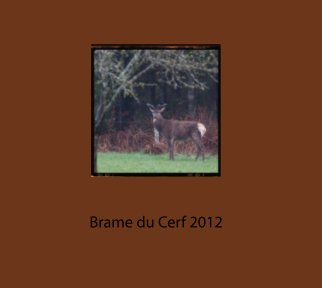 Brame du Cerf 2012 book cover