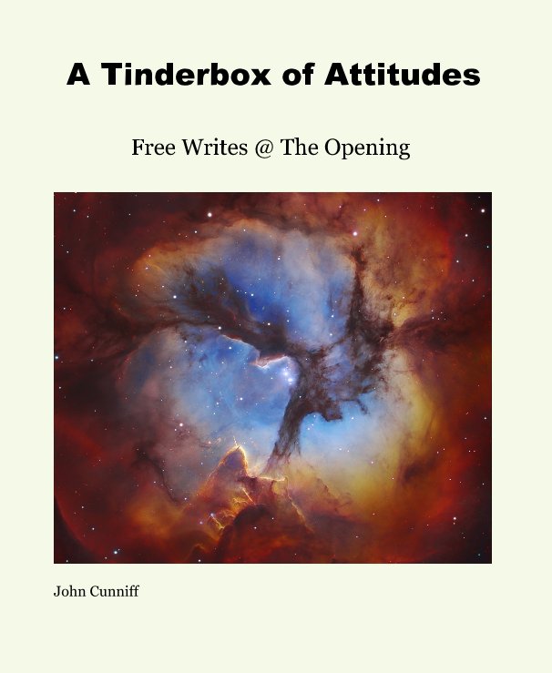 View A Tinderbox of Attitudes by John Cunniff