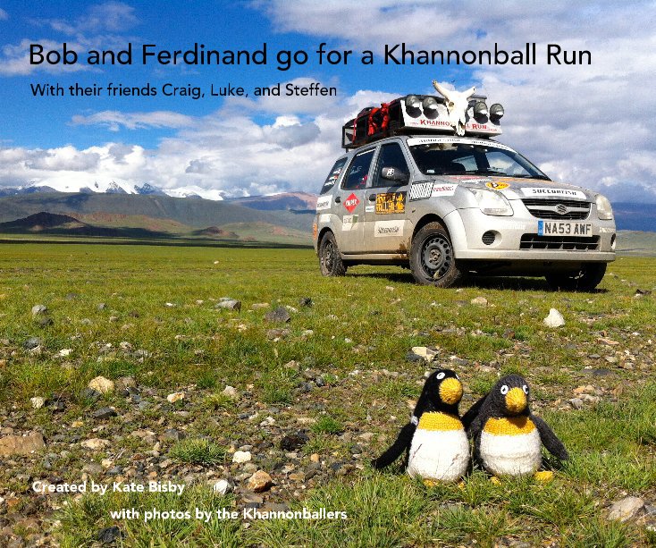 View Bob and Ferdinand go for a Khannonball Run by Created by Kate Bisby