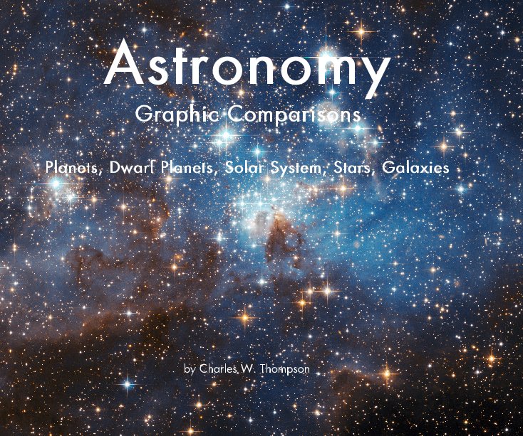 View Astronomy Graphic Comparisons by Charles W. Thompson
