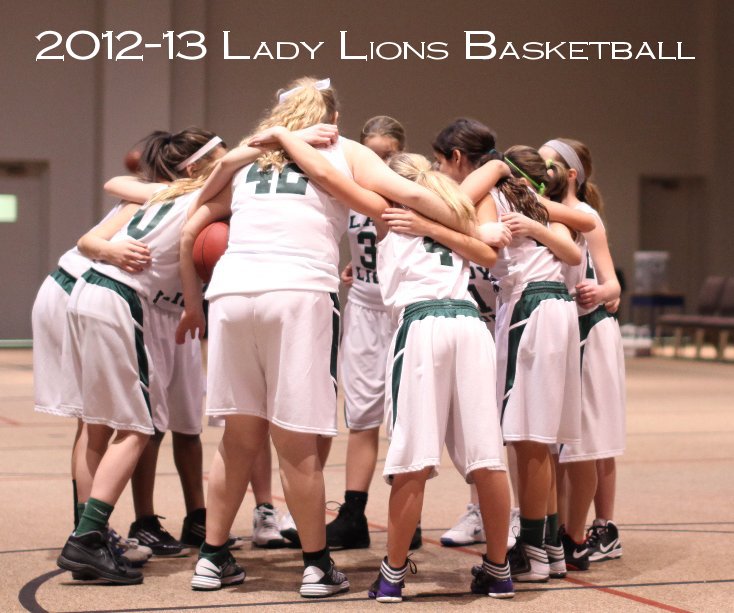 Ver 2012-13 Lady Lions Basketball por keriokey