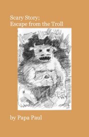 Scary Story; Escape from the Troll book cover