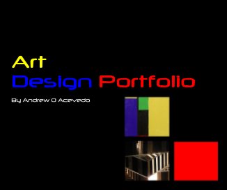 Art Design Portfolio By Andrew O Acevedo book cover