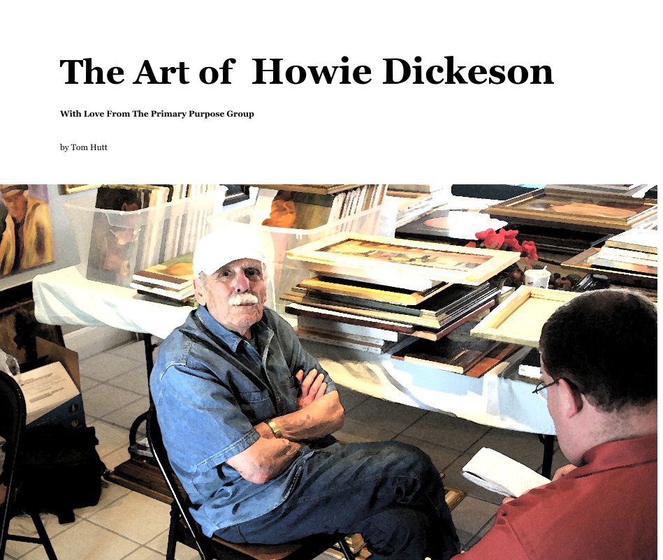 View The Art of Howie Dickeson by Tom Hutt