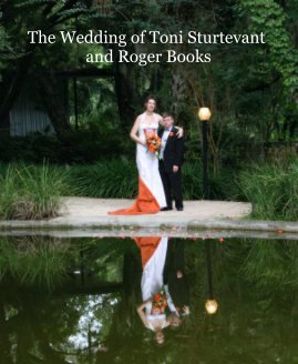 The Wedding of Toni Sturtevant and Roger Books book cover